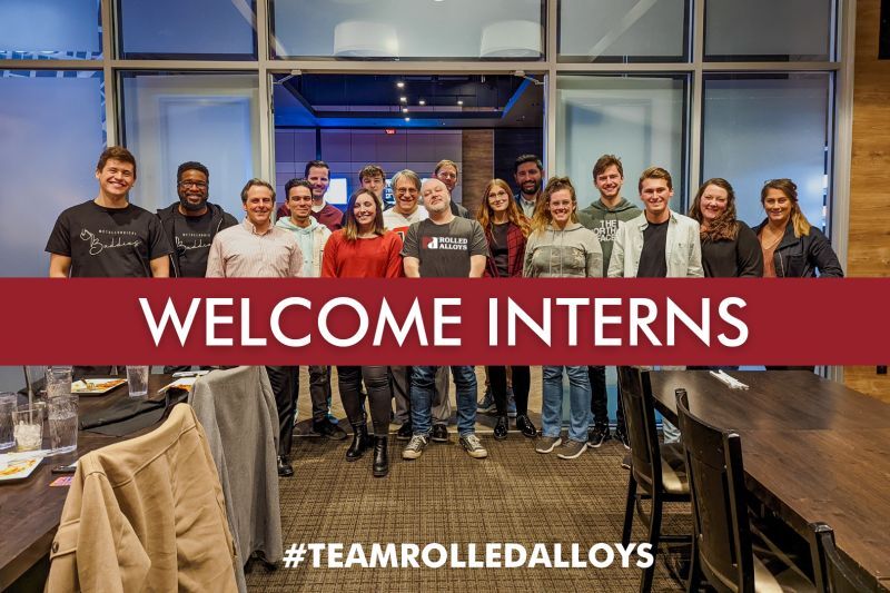 Welcome Rolled Alloys Interns